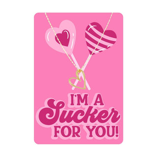 I'm a Sucker for You Keepsake Card #VLJC-013GD-FORU24