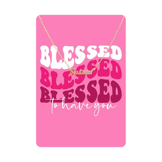 Blessed to Have You Keepsake Card #VLJC-045GD-BLESS23