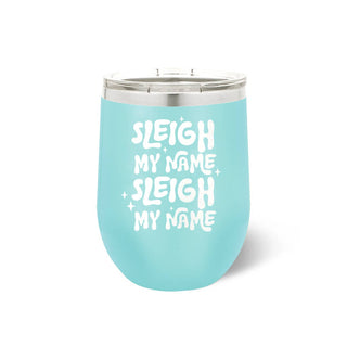 Sleigh my Name Teal Tumbler #TWB12-SLEIGH-TEAL