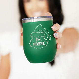 Ew, People Grinch 12oz. Insulated Tumbler #TWB12-EW23-GRN