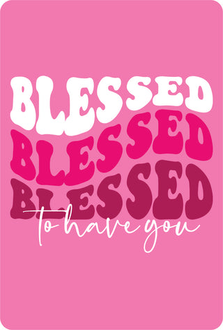 Blessed to Have You Magnetic Keepsake Card #HPM-BLESS23