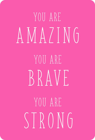 You are Amazing, Brave, Strong Magnetic Keepsake Card #HPM-BRAVE