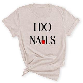 I Do Nails T-Shirt #HPTS43-NAILS
