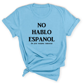 No Hablo Espanol T-Shirt #HPTS43-NOHABLO