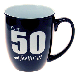 Over 50 and Feelin' It - Large Black 16oz Coffee Mug #LMG6K-OVER50