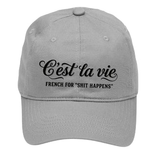 C'est La Vie French for Shit Happens Funny Embroidered Baseball Cap #M190-CEST