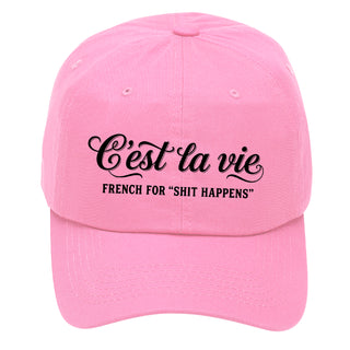 C'est La Vie French for Shit Happens Funny Embroidered Baseball Cap #M190-CEST