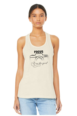Focus On The Good Tank Top, Inspirational Women's Racerback Shirt #TT6008-FOCUS
