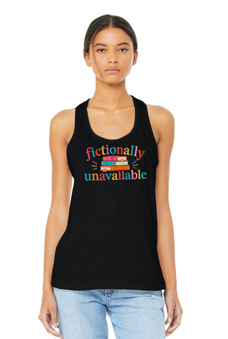 Fictionally Unavailable Racerback Tank Top, Book Lover Gift #TT6008-UNAVAIL