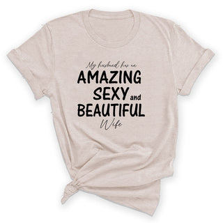 Amazing Sexy Beautiful Shirt Empowering Women’s Graphic Tee #HPTS43-AMAZING - Small / Heather Natural - Screen Printed