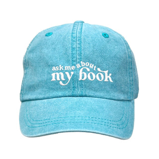 Ask Me About My Book Hat Embroidered Reader Baseball Cap Unisex #M190VL-ASKME - Aqua - Baseball Cap - Women’s
