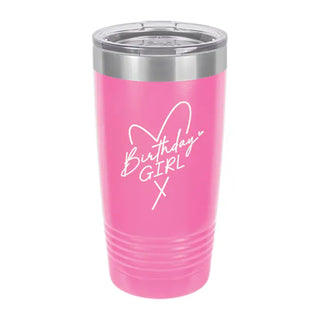 Birthday Girl Tumbler Pink Insulated Cup Birthday Gift for Her #TWB12-BDAYGIRL-PK - 20oz. - Insulated Mug/Tumbler