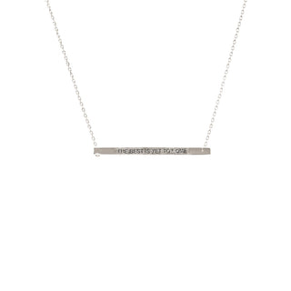 The Best is Yet to Come Bar Necklace