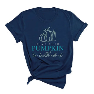 Give Them Pumpkin T Shirt Funny Fall Autumn Graphic Seasonal Tee #HPTS-TALK23 - Navy / Large - Screen Printed T-Shirt