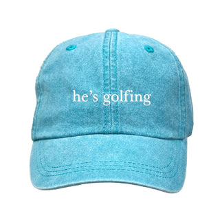 He’s Golfing Embroidered Hat Funny Golf Baseball Cap for Men Women #M190VL-AQ-HG - Aqua - Baseball Cap - Unisex