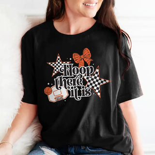 Hoop There It Is Basketball T Shirt Funny Game Day Sports Tee #HPTS-HOOP - Screen Printed T-Shirt - Women’s