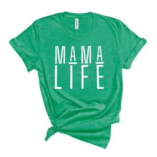 Mama Life T-Shirt