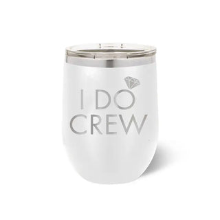 I Do Crew Tumbler 12oz Bridesmaid Cup Bachelorette Party Gift #TWB12-CREW-PK - White - Insulated Mug/Tumbler