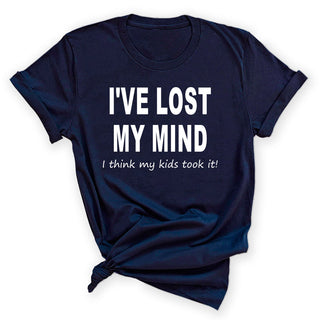 I’ve Lost My Mind Funny Graphic Shirt Sarcastic Unisex Tee #HPTS43-LOSTMIND-W - Small / Navy - Screen Printed T-Shirt