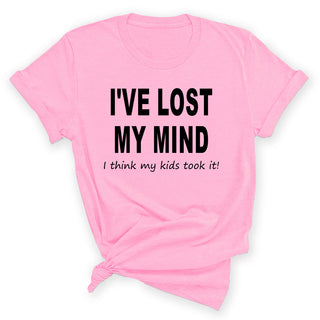 I’ve Lost My Mind Funny Sarcastic Graphic Shirt Unisex Humor Tee #HPTS43-LOSTMIND-K - Small / Light Pink - Screen