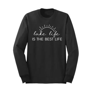Lake Life Best Life Long Sleeve Shirt Cozy Lake Graphic Tee #HPLS-LKLIFE - Black / Large - Screen Printed T-Shirt