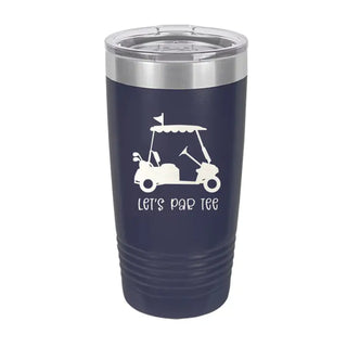 Let’s Par Tee Tumbler Navy 20oz Golf Cart Cup Women Golfer Gift #TWB20-PAR23-NAVY - Insulated Mug/Tumbler