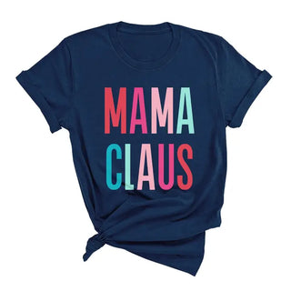 Mama Claus T Shirt Christmas Mom Holiday Graphic Festive Tee #HPTS-MC23 - T-Shirt (Graphic) - Women’s