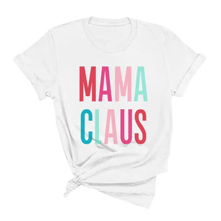 Mama Claus T Shirt Christmas Mom Holiday Graphic Festive Tee #HPTS-MC23 - T-Shirt (Graphic) - Women’s