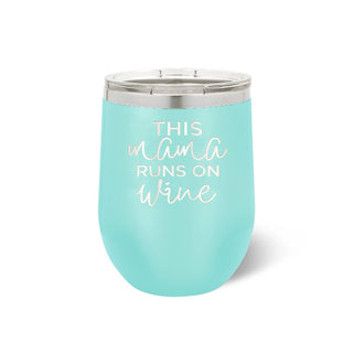 Mama Wine Tumbler Teal 12oz Insulated Cup Funny Mother’s Day Gift #TWB12-MAWINE-TEAL - Insulated Mug/Tumbler