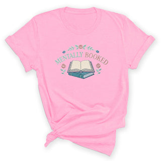 Mentally Booked T-Shirt Women’s Bookish Shirt #HPTS-BOOKED - Screen Printed T-Shirt - Women’s