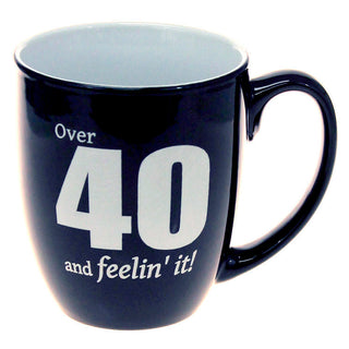 Over 40 and Feelin’ It - Large Black 16oz Coffee Mug #LMG6K-OVER40