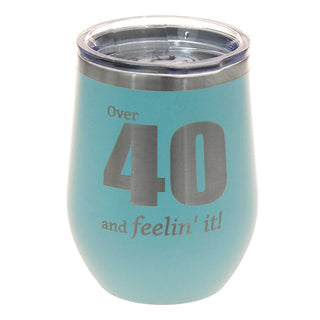 Over 40 Wine Tumbler Teal 12oz Cup Funny 40th Birthday Gift for Her #TWB12TEAL-OVER40 - Insulated Mug/Tumbler