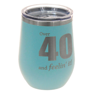 Over 40 Wine Tumbler Teal 12oz Cup Funny 40th Birthday Gift for Her #TWB12TEAL-OVER40 - Insulated Mug/Tumbler
