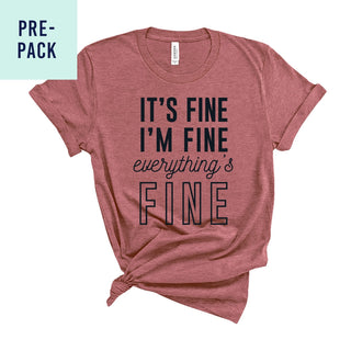 Heather Mauve Everything is Fine T-Shirt Pre Pack