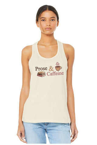 Prose and Caffeine Tank Top Book Lover Tank Top Coffee Reader Gift #TT6008-PROSE - Screen Printed T-Shirt - Women’s