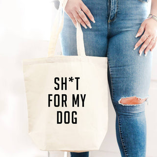 Sh*t For My Dog Canvas Tote #HPT2515-SHT4DOG - Tote Bag - Women’s