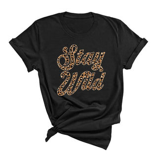 Stay Wild T Shirt Nature Adventure Graphic Outdoor Lifestyle Tee #HPTS-BLKSM-WILD - Screen Printed T-Shirt - Women’s