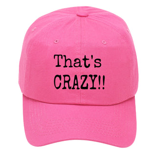 That’s Crazy Embroidered Funny Cotton Baseball Cap Adjustable Hat #M190-CRAZY - Pink - Baseball Cap - Women’s