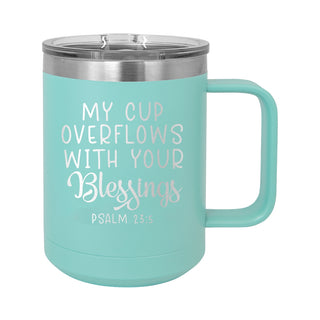 Psalm 23:5 Teal 15oz Insulated Coffee Mug
