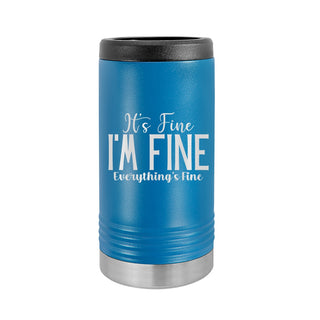 Everything's Fine Slim Can Beverage Holder-Royal Blue