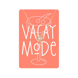 Vacay Mode Keepsake Card #VLJC-303GD-VACAY23 - Pendant/Charm Necklace