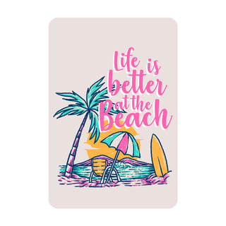 Life is Better at the Beach Keepsake Card