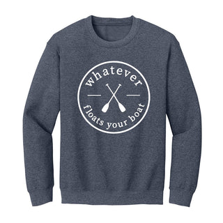 Whatever Floats Your Boat Sweatshirt Funny Lake Life Pullover #HPSW-FLOAT - Heather Navy / Small - Graphic Sweatshirt