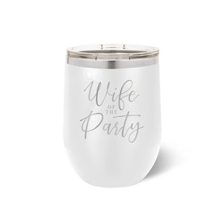 Wife of the Party Tumbler White 12oz Bridal Cup Bride Wedding Gift #TWB12-WIFEPART-WHT - Insulated Mug/Tumbler